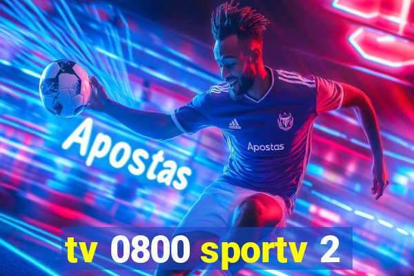 tv 0800 sportv 2